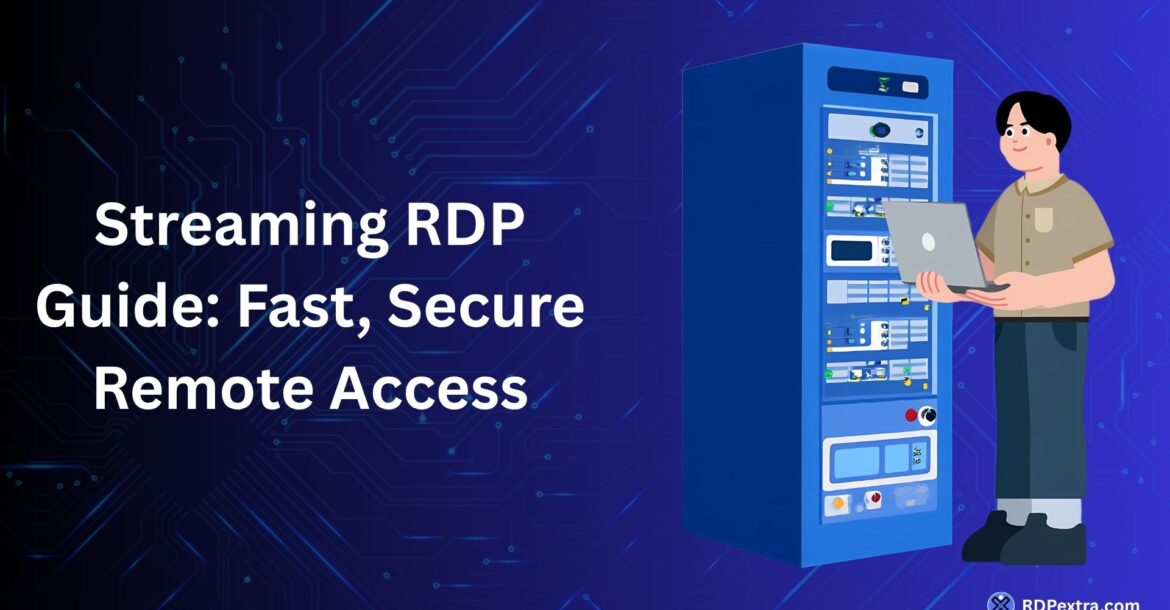 Streaming RDP guide with server and laptop illustration showing fast and secure remote access
