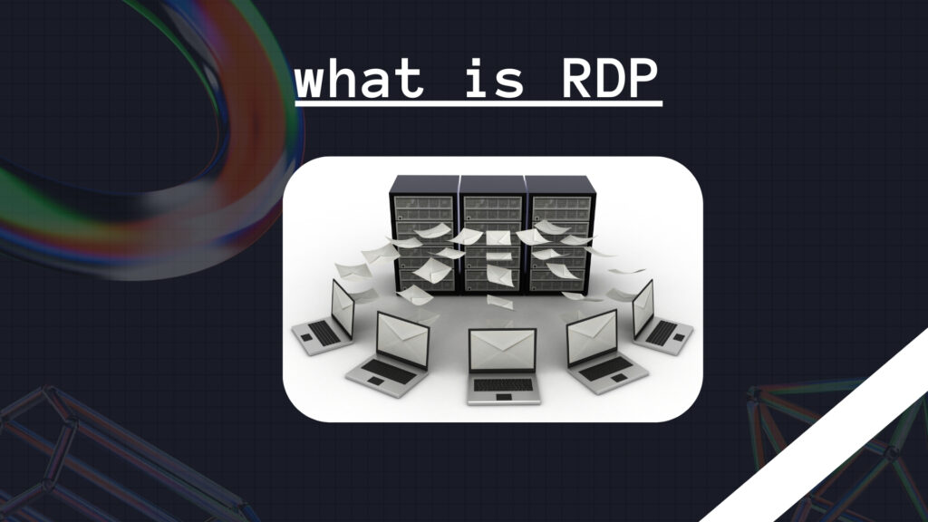 WHAT IS RDP..?