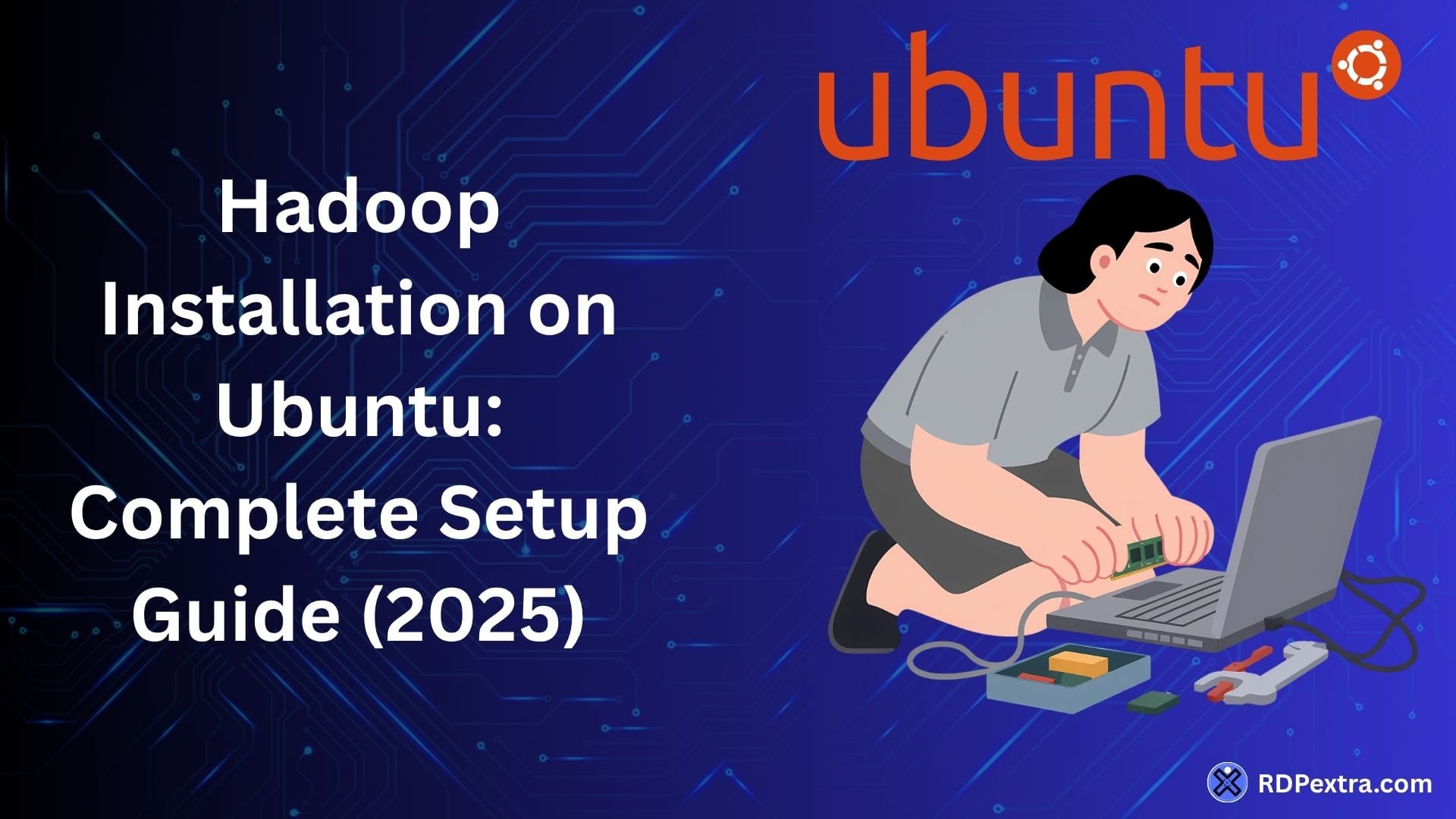 Hadoop installation on Ubuntu complete setup guide showing system configuration and development environment