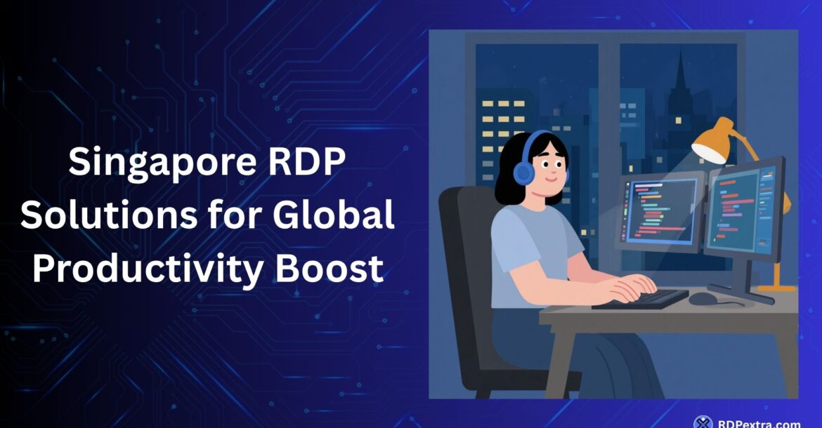 Singapore RDP remote desktop setup showing a professional working on dual monitors for global productivity