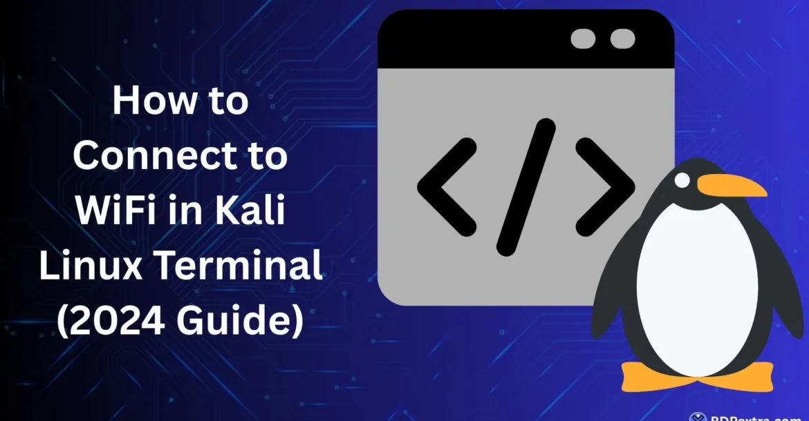 How to connect to WiFi in Kali Linux using the terminal with nmcli and command line methods