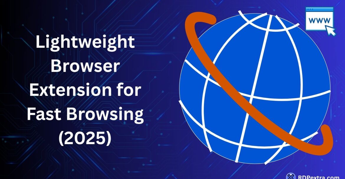 Lightweight browser extension for fast browsing showing minimal design and performance-focused addon concept