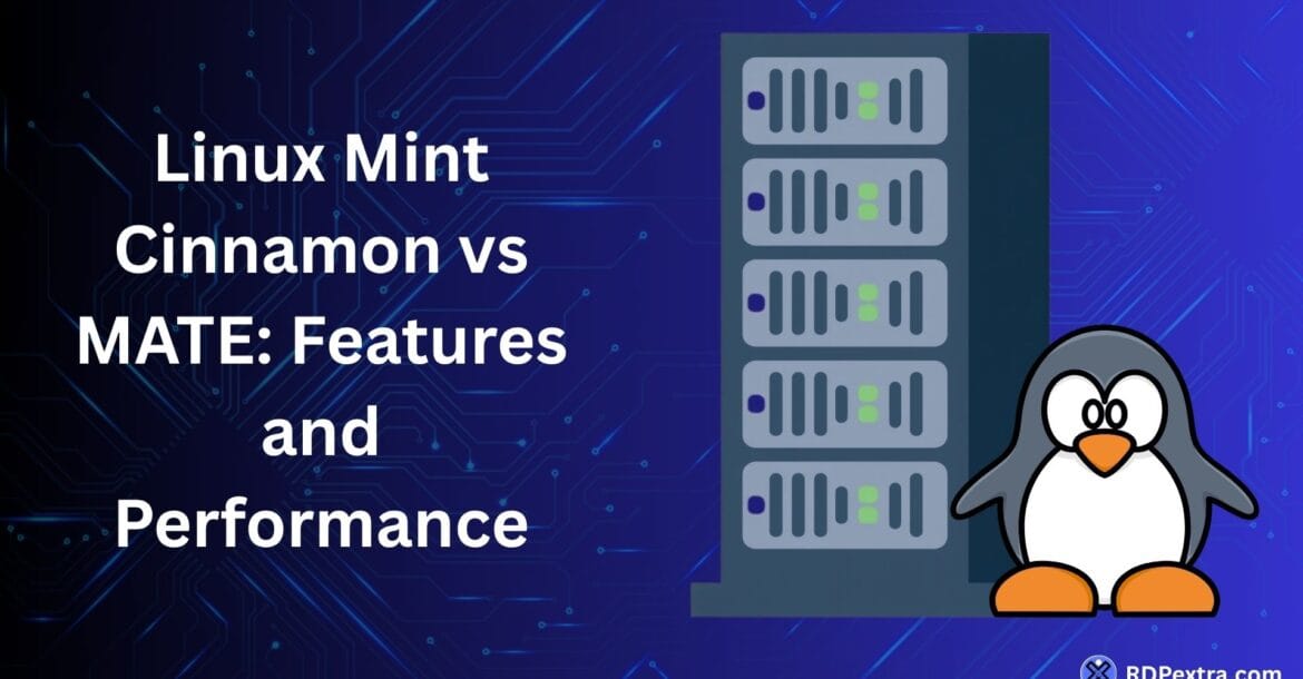 Linux Mint Cinnamon vs MATE features and performance comparison with server and Linux mascot illustration