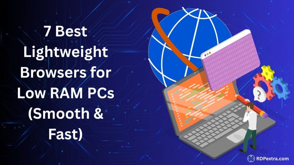 Illustration of seven lightweight browsers for low RAM PCs, featuring fast browser options for older computers and systems with limited memory.