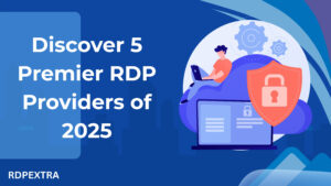 RDP Providers of 2025
