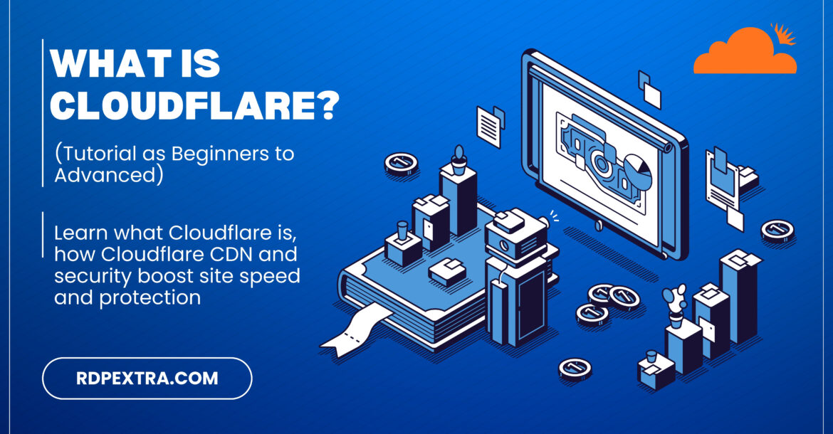 WHAT IS CLOUDFLARE