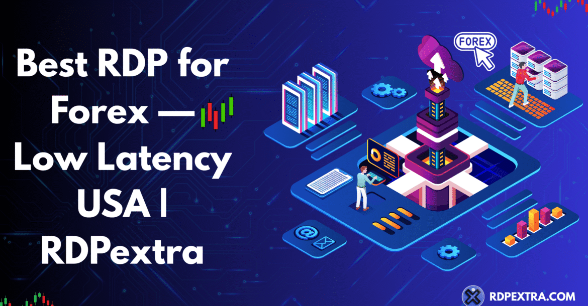 Low-latency USA RDP server for Forex trading, with cloud infrastructure and live trading charts