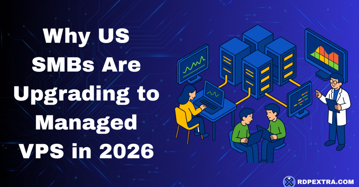 Illustration showing US SMB teams upgrading to managed VPS hosting in 2026 with connected servers, performance dashboards, and IT monitoring.