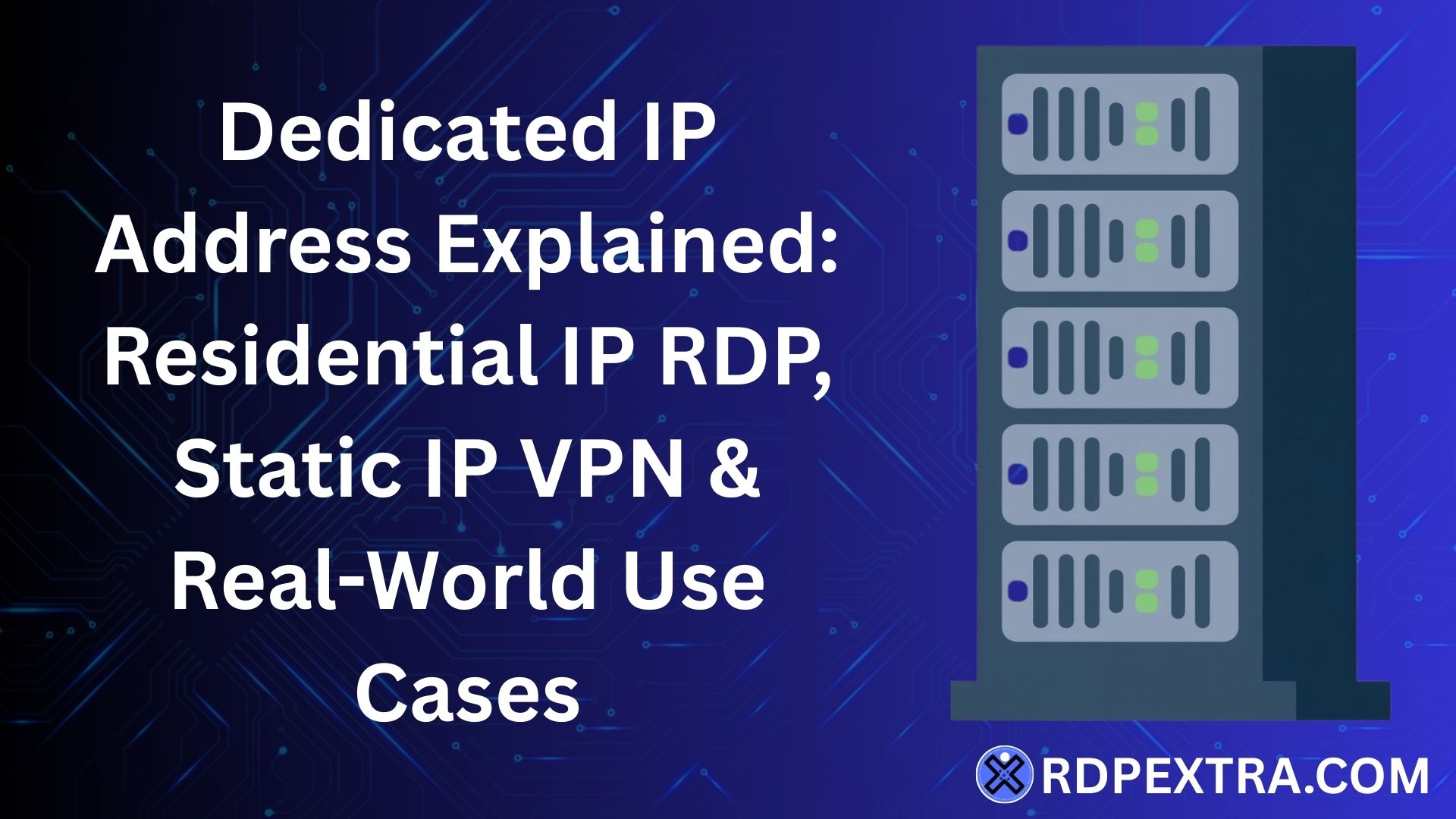 Dedicated IP vs Residential IP RDP explaining how IP behavior affects account stability and online access