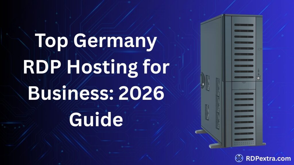 Top Germany RDP hosting for business 2026 with secure server infrastructure illustration.