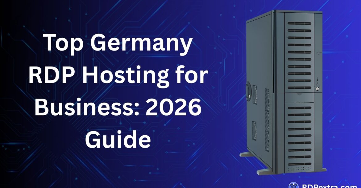 Top Germany RDP hosting for business 2026 with secure server infrastructure illustration.